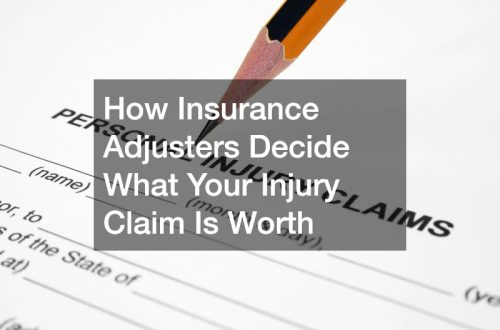 How Insurance Adjusters Decide What Your Injury Claim Is Worth